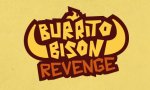 Game : Das Spiel zum Sonntag: Burrito Bison Revenge
