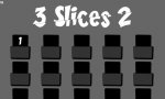 Onlinespiel : Friday Flash-Game: 3 Slices 2